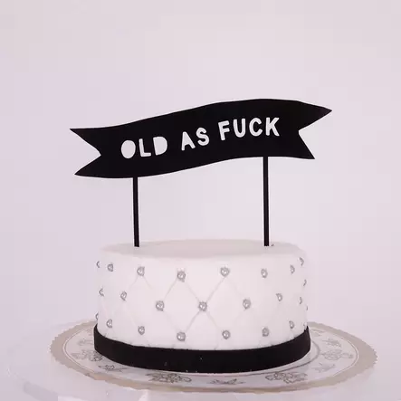 OLD AS FUCK-VIIRI KAKUN KORISTE - Valmiit kakkukoristeet - 0020 - 1