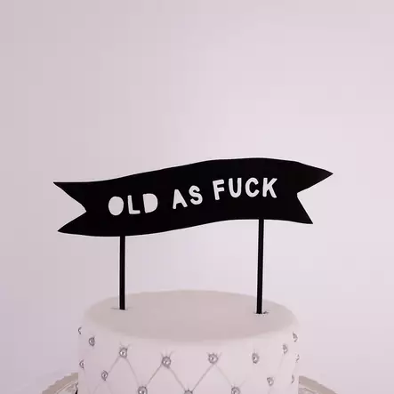 OLD AS FUCK-VIIRI KAKUN KORISTE - Valmiit kakkukoristeet - 0020 - 2